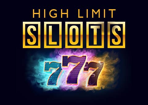 high limit slots